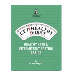 Get Healthy First, Healthy Keto and Intermittent Fasting Basics